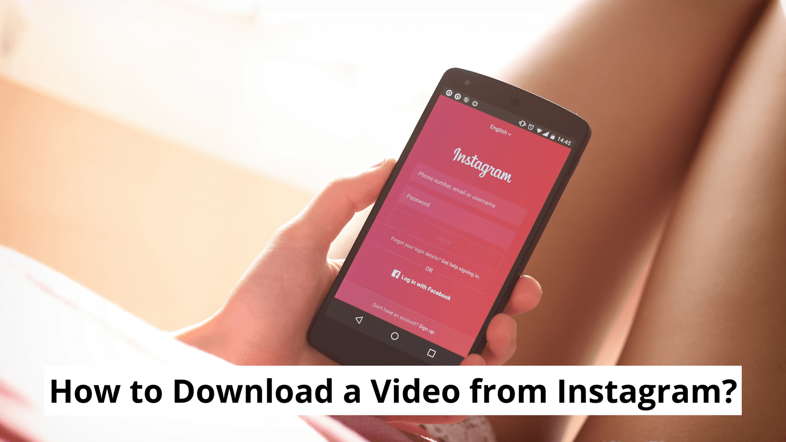 How to Download a Video from Instagram?